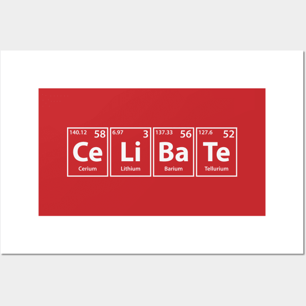 Celibate (Ce-Li-Ba-Te) Periodic Elements Spelling Wall Art by cerebrands